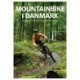 Mountainbike i Danmark: 80 MTB-spor i Danmark fra Skagen til Bornholm