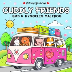 Malebog: Cuddly Friends - Cozy Coloring: sød og hyggelig malebog