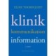 Klinik, kommunikation, information