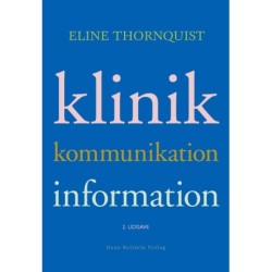 Klinik, kommunikation, information