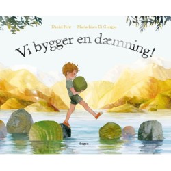 Vi bygger en dæmning!