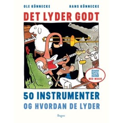 Det lyder godt: 50 instrumenter og hvordan de lyder