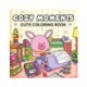Cozy Moments: Cute Coloring Book