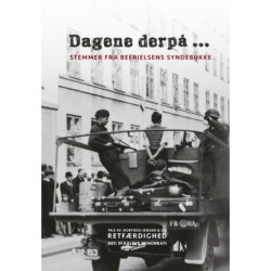 Dagene derpå ...: Stemmer fra befrielsens syndebukke