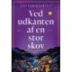 Ved udkanten af en stor skov