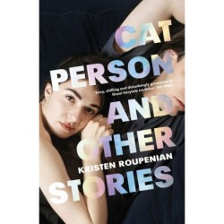 Cat Person and Other Stories