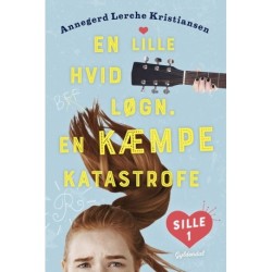 Sille 1 - En lille hvid løgn. En KÆMPE katastrofe