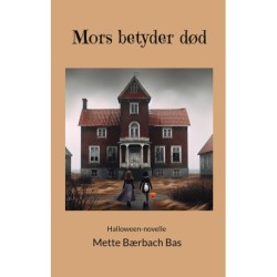 Mors betyder død