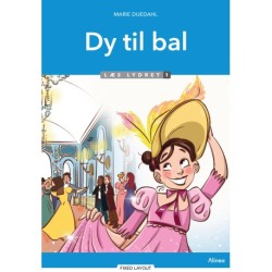 Dy til bal, Læs lydret 1