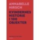Kvindernes historie i 100 objekter