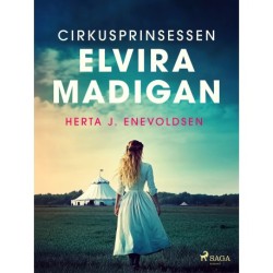 Cirkusprinsessen Elvira Madigan