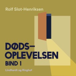 Dødsoplevelsen. Bind 1