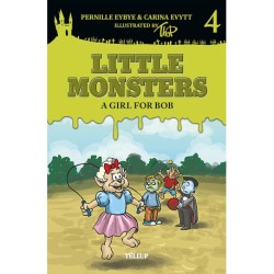 Little Monsters -4: A Girl for Bob