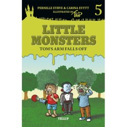 Little Monsters -5: Tom's Arm Falls Off