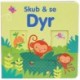 Skub & Se DYR