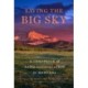 Saving the Big Sky: A Chronicle of Land Conservation in Montana