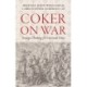 Coker on War: Strategic Thinking for Uncertain Times
