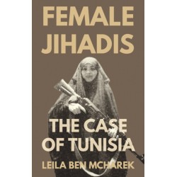 Female Jihadis: The Case of Tunisia
