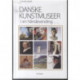 Danske kunstmuseer i en håndevending