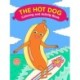 The Hot Dog Coloring and Activity Book