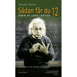 Sådan får du 12 uden at lave lektier: håndbog for dovne stræbere