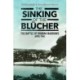 The Sinking of the Blucher: The Battle of Drøbak Narrows: April 1940