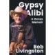 Gypsy Alibi