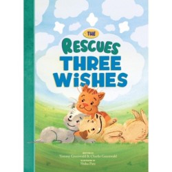 The Rescues Three Wishes (The Rescues -3)