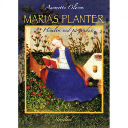 Marias planter: -Himlen ned på jorden