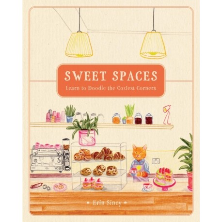 Sweet Spaces: Learn to Doodle the Coziest Corners