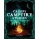 Creepy Campfire Stories: Spine-Chilling Tales to Scare and Share
