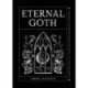 Eternal Goth: Exploring the World’s Most Enigmatic Cultural Movement