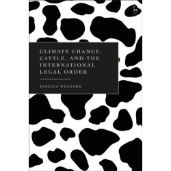 Climate Change, Cattle, and the International Legal Order