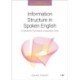 Information Structure in Spoken English: A Systemic Functional Linguistics View