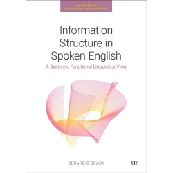 Information Structure in Spoken English: A Systemic Functional Linguistics View