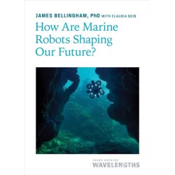 How Are Marine Robots Shaping Our Future?