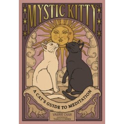 Mystic Kitty: A Cat's Guide to Meditation