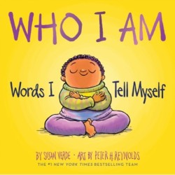Who I Am: Words I Tell Myself (A Board Book)