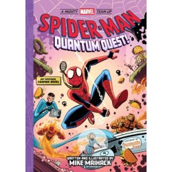 Spider-Man: Quantum Quest! (A Mighty Marvel Team-Up): An Original Graphic Novel