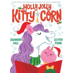 Holly Jolly Kitty-Corn: A Picture Book
