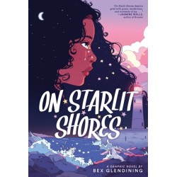 On Starlit Shores: A Graphic Novel