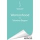 Womanhood: Navigating love, family, friendship and what it means to be a woman