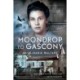 Moondrop to Gascony