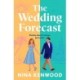 The Wedding Forecast: the sparkling, feel-good romantic comedy of the summer