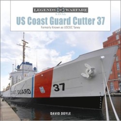 US Coast Guard Cutter 37: Formerly Known as USCGC Taney