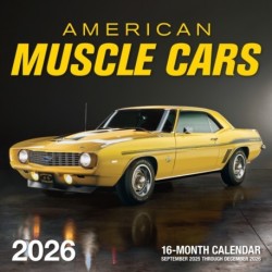 American Muscle Cars 2026: 16-Month Calendar--September 2025 through December 2026