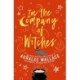 In the Company of Witches