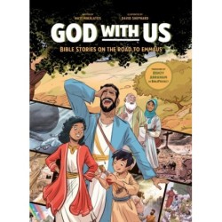 God with Us: Bible Stories on the Road to Emmaus