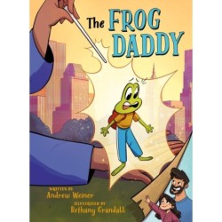 The Frog Daddy (A Graphic Novel)