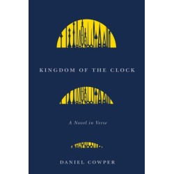 Kingdom of the Clock: A Novel in Verse